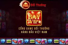 BayVip – Tải Game Bay Vip APK, iOS, AnDroid Tặng Code 100K