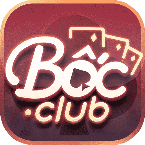 Boc Club | BocVip Club – Chơi Bốc Làm Giàu Siêu Tốc