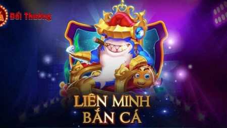 Liên Minh Bắn Cá | LMBC.Club – Tải Game Tặng Code 50k