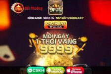 9FUN – Cổng game quay hũ tài lộc, rinh ngay thần tài tới