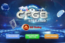 CF68 Club – Nhà cái game bài đổi thưởng uy tín 2022