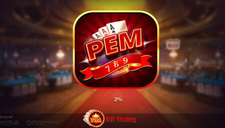 Pem789 Win – Game quay hũ đẳng cấp và lôi cuốn