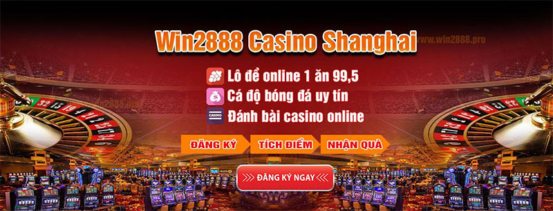 Nhà cái Win2888 cung cấp rất nhiều thể loại cá cược siêu hấp dẫn