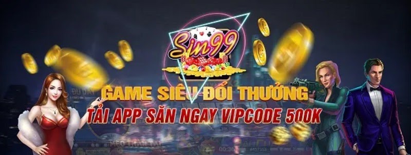 Tải app nhận Giftcode Sin99 Club