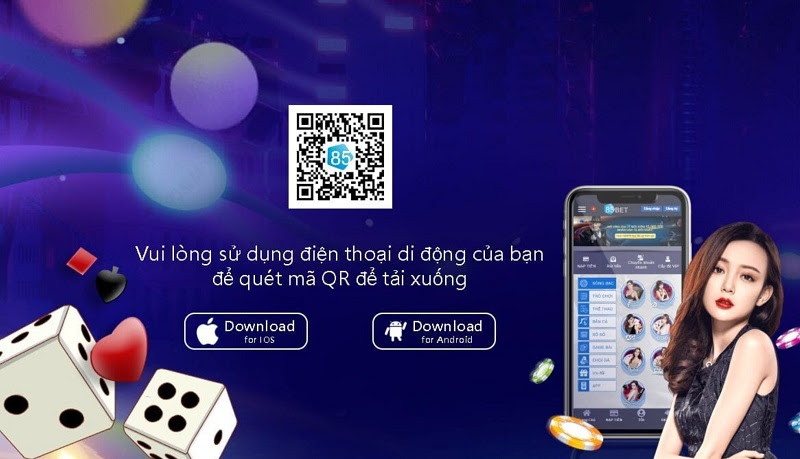 Có thể tải app cá cược của nhà cái 85Bet về các thiết bị điện tử