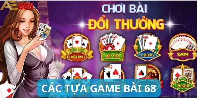 cac tua game bai 68