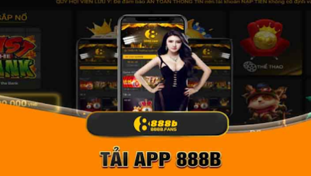 Hướng dẫn tải App 888B dễ dàng bằng 2 hệ điều hành